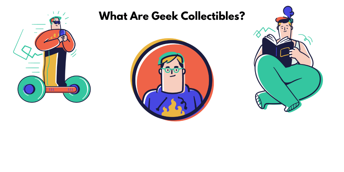 A Geek's Guide: Geek collectibles are not toys to play with!